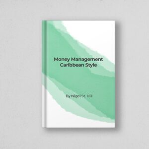 Money Management Caribbean Style