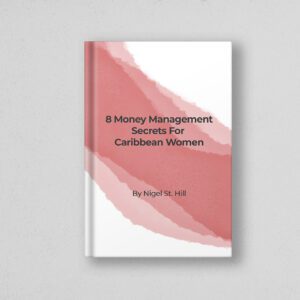 8 Money Management Secrets for Caribbean Women