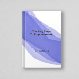 Ten Easy Steps to Empowerment